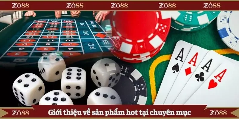 Giới thiệu về sản phẩm hot tại chuyên mục